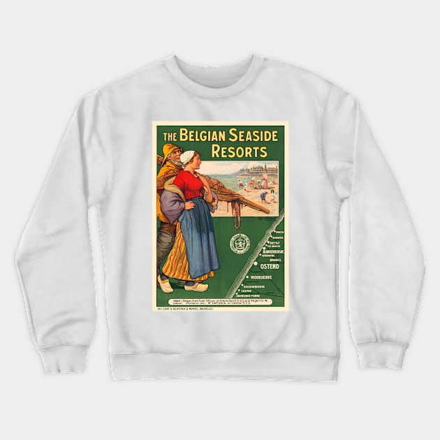 Belgian Seaside Resorts Vintage Poster 1910 Crewneck Sweatshirt by vintagetreasure